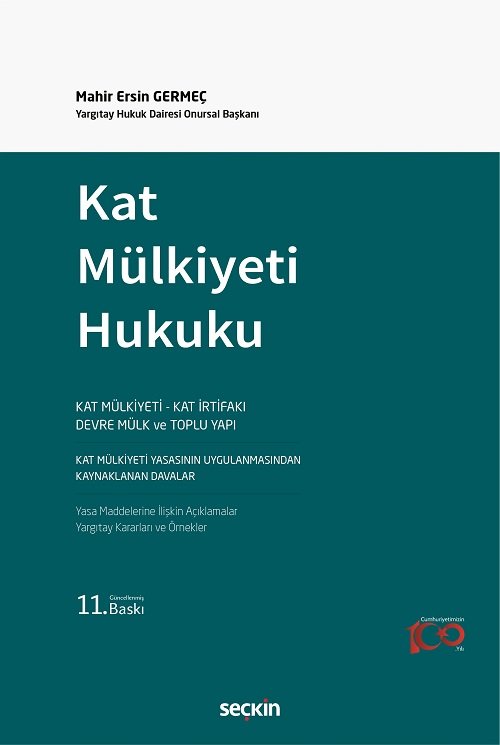 Seçkin Kat Mülkiyeti Hukuku 11. Baskı - Mahir Ersin Germeç Seçkin Yayınları