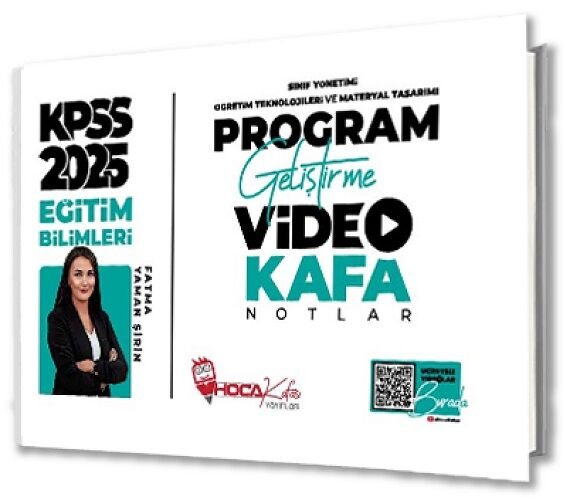 Hoca Kafası 2025 KPSS Eğitim Bilimleri Program Geliştirme, Sınıf, Öğretim, Materyal Video Kafa Notlar - Fatma Yaman Şirin Hoca Kafası Yayınları