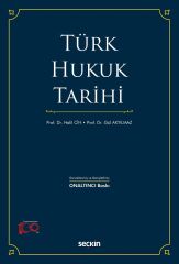 Seçkin Türk Hukuk Tarihi 16. Baskı - Halil Cin, Gül Akyılmaz Seçkin Yayınları