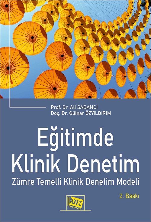 Anı Yayıncılık Eğitimde Klinik Denetim - Ali Sabancı, Gülnar Özyıldırım Anı Yayıncılık