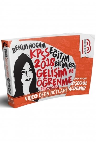 Benim Hocam 2018 KPSS Eğitim Bilimleri Gelişim Öğrenme Psikolojisi Video Ders Notları Ayşegül Aldemir Benim Hocam Yayınları