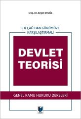 Adalet İlk Çağ'dan Günümüze Karşılaştırmalı Devlet Teorisi - Ergin Ergül Adalet Yayınevi