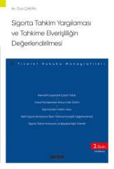 Seçkin Sigorta Tahkim Yargılaması ve Tahkime Elverişliliğin Değerlendirilmesi 2. Baskı - Oya Çakan Seçkin Yayınları