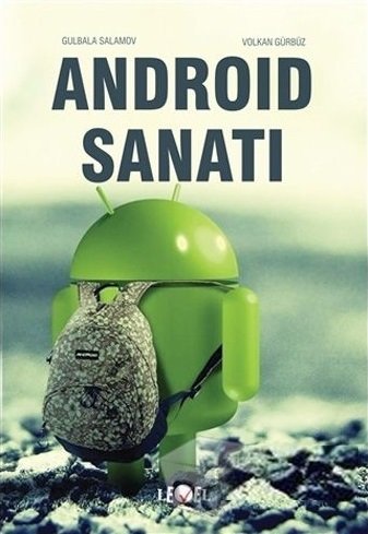 Level Kitap Android Sanatı - Gulbala Salamov, Volkan Gürbüz Level Kitap Yayıncılık