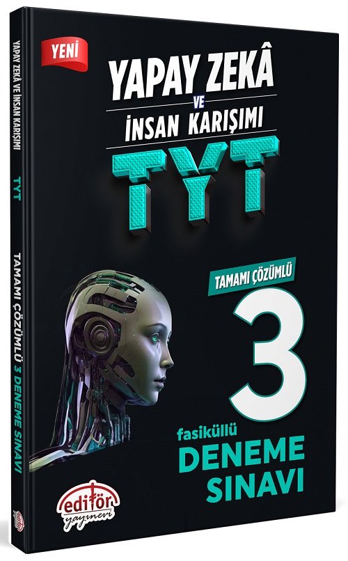 Editör YKS TYT Yapay Zeka ve İnsan Karışımı Fasikül 3 Deneme Çözümlü Editör Yayınları