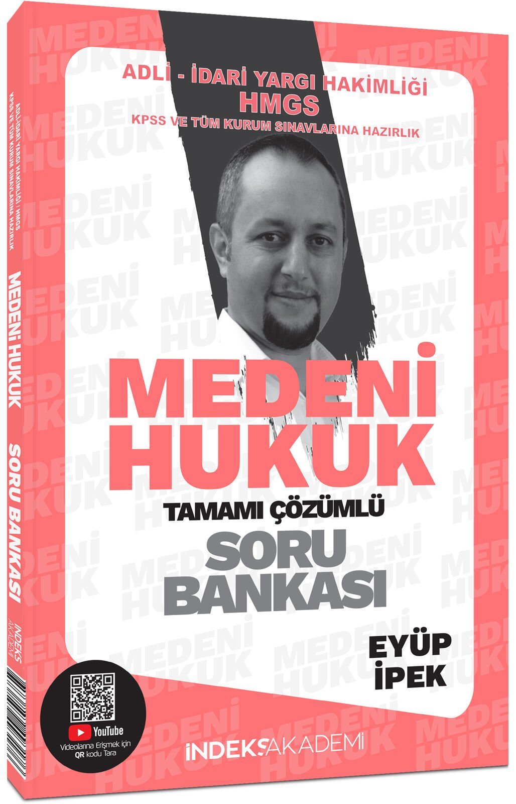 İndeks Akademi 2025 KPSS A Grubu Medeni Hukuk Soru Bankası Çözümlü - Eyüp İpek İndeks Akademi Yayıncılık