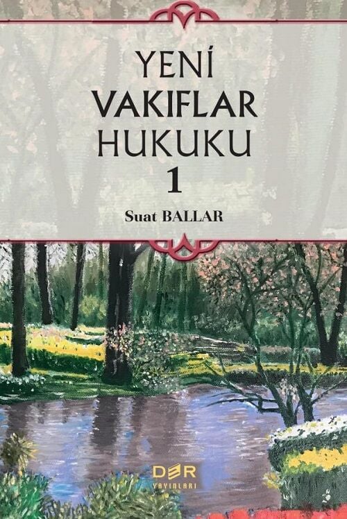 Der Yayınları Yeni Vakıflar Hukuku 1 - Suat Ballar Der Yayınları