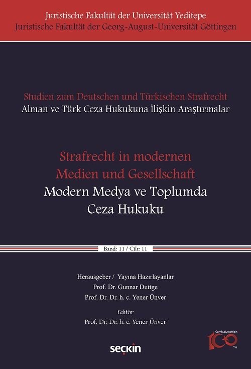 Seçkin Strafrecht in modernen Medien und Gesellschaft-Modern Medya ve Toplumda Ceza Hukuku - Yener Ünver  Seçkin Yayınları