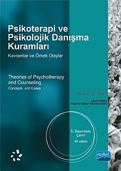 Nobel Psikoterapi ve Psikolojik Danışma Kuramları - Nilüfer Voltan Acar Nobel Akademi Yayınları