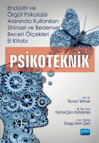 Nobel Psikoteknik, Zihinsel ve Bedensel Beceri Ölçekleri El Kitabı - Nursel Telman Nobel Akademi Yayınları