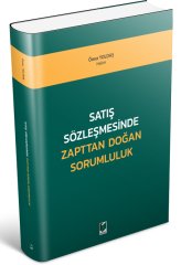 Adalet Satış Sözleşmesinde Zapttan Doğan Sorumluluk - Ömer Yoldaş Adalet Yayınevi