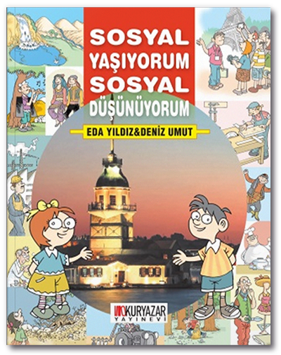 Sosyal Yaşıyorum Sosyal Düşünüyorum-1 - Eda Yıldız, Deniz Umut Okuryazar Yayınları