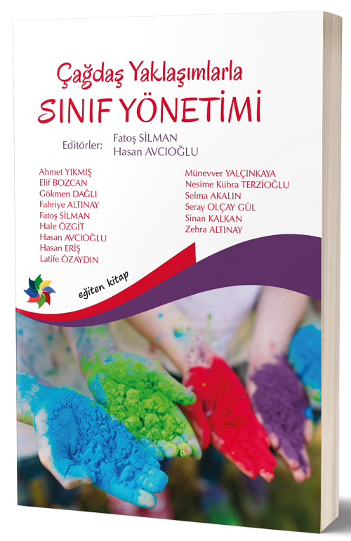 Eğiten Kitap Çağdaş Yaklaşımlarla Sınıf Yönetimi - Fatoş Silman, H. Avcıoğlu Eğiten Kitap