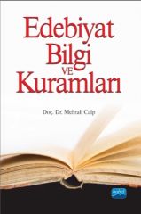 Nobel Edebiyat Bilgi ve Kuramları-1 - Mehrali Calp Nobel Akademi Yayınları