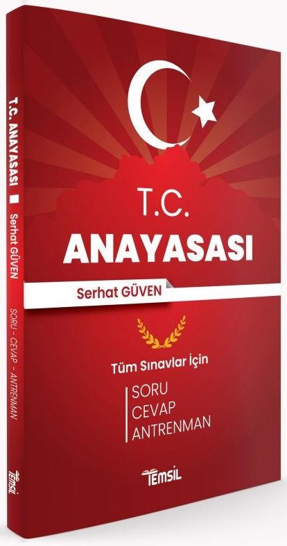 Temsil Tüm Sınavlar İçin TC Anayasası Soru Cevap Anrenman - Serhat Güven Temsil Kitap Yayınları