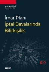 Seçkin İmar Planı İptal Davalarında Bilirkişilik - Nezih Sütçü Seçkin Yayınları