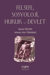 Der Yayınları Felsefe, Sosyoloji, Hukuk ve Devlet - Niyazi Öktem Der Yayınları