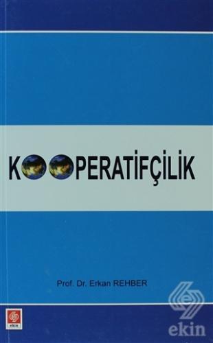 Ekin Kooperatifçilik - Erkan Rehber Ekin Yayınları