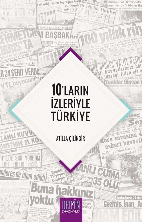 Derin Yayınları 10'ların İzleriyle Türkiye - Atilla Çilingir Derin Yayınları