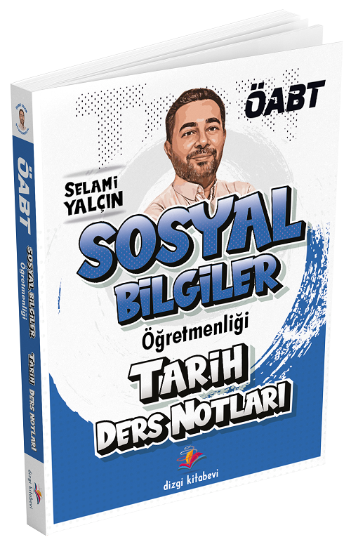 Dizgi Kitap 2025 ÖABT Sosyal Bilgiler Öğretmenliği TARİH Ders Notları - Selami Yalçın Dizgi Kitap Yayınları