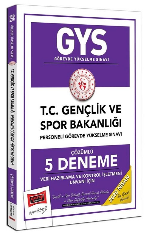 Yargı 2020 GYS Gençlik ve Spor Bakanlığı VERİ HAZIRLAMA ve KONTROL İŞLETMENİ 5 Deneme Çözümlü Görevde Yükselme Yargı Yayınları