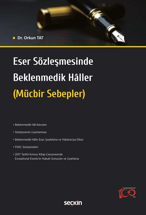 Seçkin Eser Sözleşmesinde Beklenmedik Hâller - Orkun Tat Seçkin Yayınları