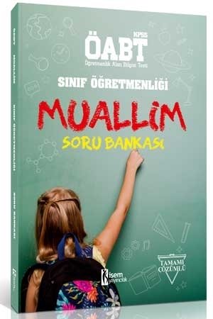 İsem 2019 ÖABT Muallim Sınıf Öğretmenliği Soru Bankası Çözümlü İsem Yayıncılık