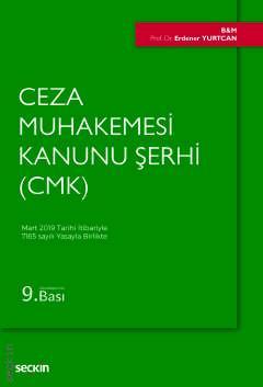 Seçkin CMK Ceza Muhakemesi Kanunu Şerhi - Erdener Yurtcan Seçkin Yayınları