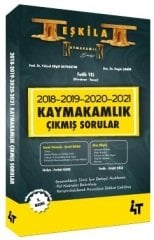 4T Yayınları 2018 2019 2020 2021 Kaymakamlık TEŞKİLAT Çıkmış Sorular Çözümlü - Yüksel Bilgili Bayraktar, Engin Şahin, Fatih Yel 4T Yayınları