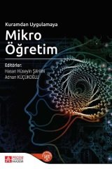 Pegem Kuramdan Uygulamaya Mikro Öğretim Hasan Hüseyin Şahan, Adnan Küçükoğlu Pegem Akademi Yayıncılık