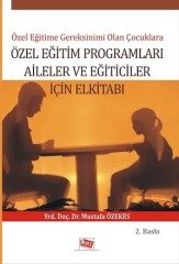 Anı Yayıncılık Özel Eğitim Programları Aileler Ve Eğiticiler İçin Elkitabı - Mustafa Özekes Anı Yayıncılık