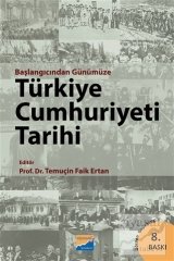 Siyasal Kitabevi Başlangıcından Günümüze Türkiye Cumhuriyeti Tarihi - Temuçin Faik Ertan Siyasal Kitabevi Yayınları