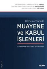 Seçkin Muayene ve Kabul İşlemleri - İlyas Kılıç, Hakan Yaslıkaya, Ruhi Arslan Seçkin Yayınları