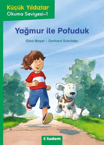 Küçük Yıldızlar: Yağmur ile Pofuduk - Gina Mayer Tudem Yayınları