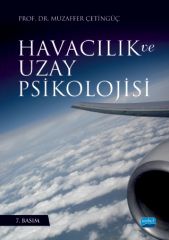 Nobel Havacılık ve Uzay Psikolojisi - Muzaffer Çetingüç Nobel Akademi Yayınları