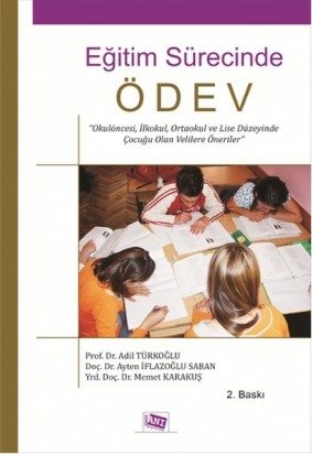 Anı Yayıncılık Eğitim Sürecinde Ödev - Adil Türkoğlu, Ayten İflazoğlu Saban, Memet Karakuş Anı Yayıncılık