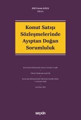 Seçkin Konut Satışı Sözleşmelerinde Ayıptan Doğan Sorumluluk - Elif Ceren Kaya Seçkin Yayınları