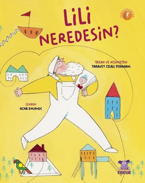 Lili Neredesin - Tarâvet Celâlî Ferâhânî Nobel Çocuk Yayınları