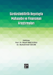 Gazi Kitabevi Sürdürülebilirlik Boyutuyla Muhasebe ve Finansman Araştırmaları - Reşat Karcıoğlu, Muhammet Özcan Gazi Kitabevi