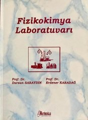 Hatiboğlu Fizikokimya Laboratuvarı - Dursun Saraydın, Erdener Karadağ Hatiboğlu Yayıncılık