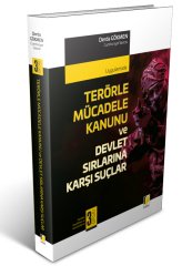 Adalet Terörle Mücadele Kanunu ve Devlet Sırlarına Karşı Suçlar 3. Baskı - Derda Gökmen Adalet Yayınevi