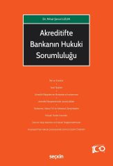 Seçkin Akreditifte Bankanın Hukuki Sorumluluğu - Nihat Şenol Uzun Seçkin Yayınları