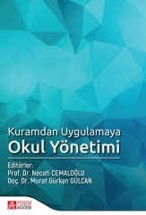 Pegem Kuramdan Uygulamaya Okul Yönetimi Necati Cemaloğlu, Murat Gürkan Gülcan Pegem Akademi Yayıncılık