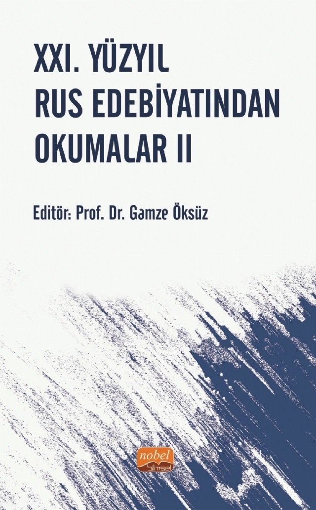 Nobel 21. Yüzyıl Rus Edebiyatından Okumalar 2 - Gamze Öksüz Nobel Bilimsel Eserler