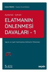 Seçkin Elatmanın Önlenmesi Davaları-1 5. Baskı - Eraslan Özkaya Seçkin Yayınları