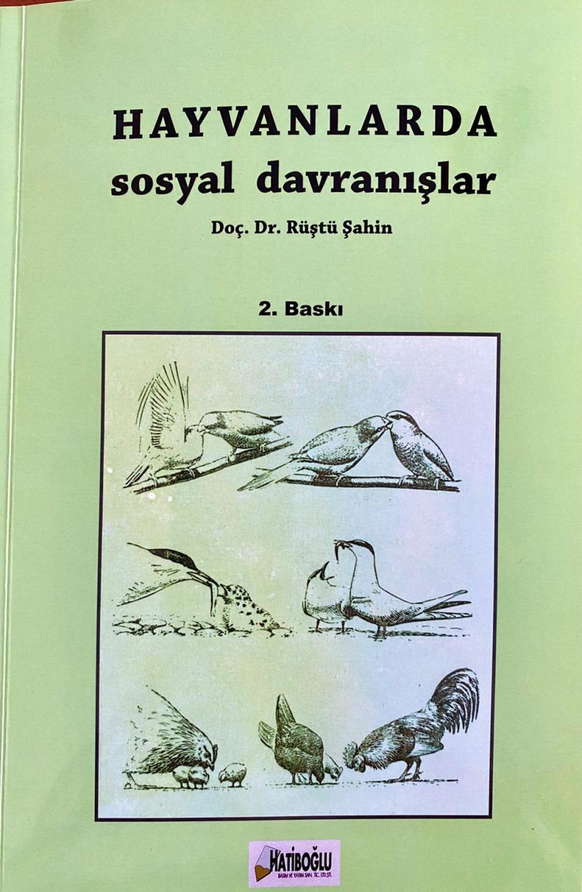 Hatiboğlu Hayvanlarda Sosyal Davranışlar - Rüştü Şahin Hatiboğlu Yayıncılık