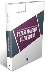 Adalet Yeni Türk Borçlar Kanunu'na Göre Pazarlamacılık Sözleşmesi - Gökhan Yalman Adalet Yayınevi