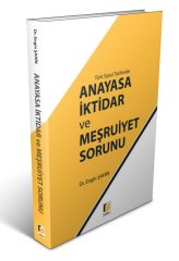 Adalet Anayasa İktidar ve Meşruiyet Sorunu - Engin Şahin Adalet Yayınevi