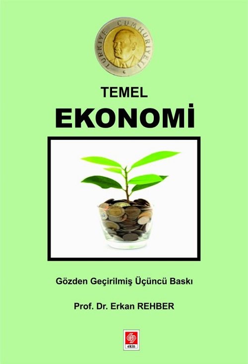 Ekin Temel Ekonomi - Erkan Rehber Ekin Yayınları