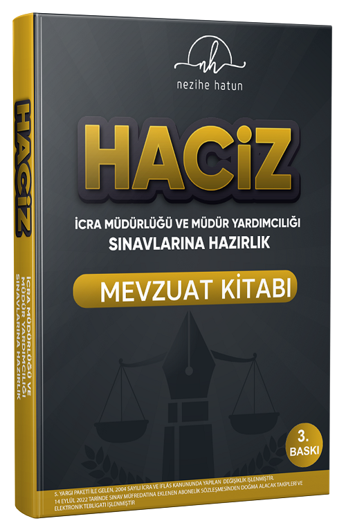 Nezihe Hatun İcra Müdürlüğü ve Yardımcılığı Sınavı Haciz Mevzuat Kitabı Nezihe Hatun